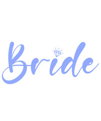 Obraz premium Bride wedding typography design on plain white transparent isolated background for card, shirt, hoodie, sweatshirt, apparel, tag, mug, icon, poster or badge