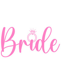Bride wedding typography design on plain white transparent isolated background for card, shirt, hoodie, sweatshirt, apparel, tag, mug, icon, poster or badge