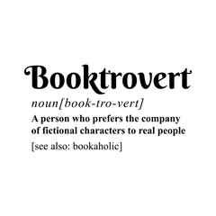 Obraz premium Booktrovert Definition Vector Design on White Background