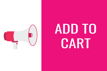 add to cart button, banner, label, template for website. add to cart text with colorful megaphone icon
