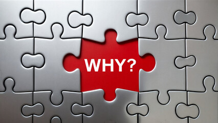 3d render illustration of close-up of a missing jigsaw puzzle piece with reveal text word "WHY?"