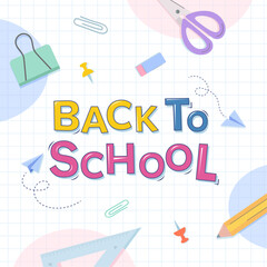 Back to school square template with lettering. Vector illustration for covers, backgrounds, posts, greeting cards.