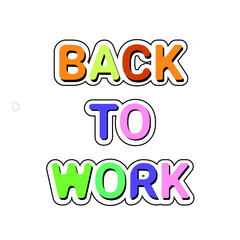 back to work sticker