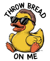 Throw bread on me