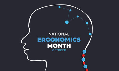 National Ergonomics month. background, banner, card, poster, template. Vector illustration.