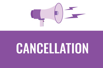 Cancellation button, banner, label, template for website. Cancellation text with colorful megaphone icon