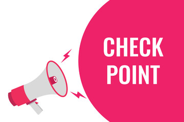 Check Point button, banner, label, template for website. Check Point text with colorful megaphone icon