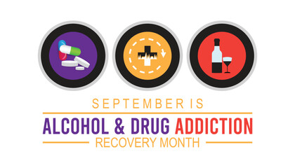 National Alcohol and Drug Addiction Recovery Month is observed every year on September.Holiday concept background, placard, banner design template Vector illustration background design.