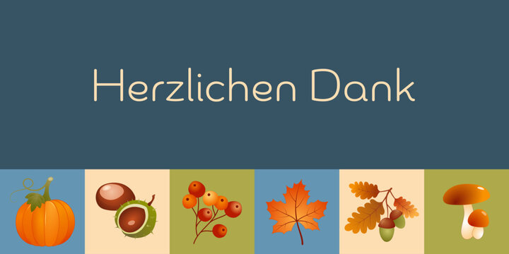 Herzlichen Dank - Schriftzug in deutscher Sprache. Herbstliche Karte mit Ahornblatt, K&uuml;rbis, Beeren, Kastanien, Eicheln und Pilzen.