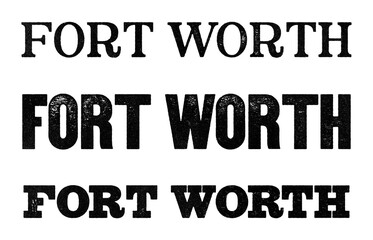 Forth Worth city name written in distressed vintage serif, sans serif and slab serif styles isolated on transparent background