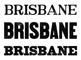 Brisbane city name written in distressed vintage serif, sans serif and slab serif styles isolated on transparent background