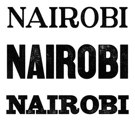 Nairobi city name written in distressed vintage serif, sans serif and slab serif styles isolated on transparent background
