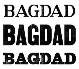 Bagdad city name written in distressed vintage serif, sans serif and slab serif styles isolated on transparent background