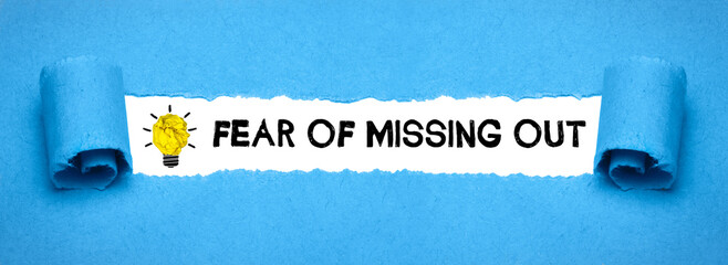fear of missing out	