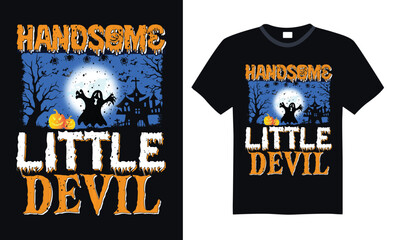 Handsome little devil - Halloween T Shirt Design, Hand lettering inspirational quotes isolated on black background, used for prints on bags, poster, banner, flyer and mug, pillows.