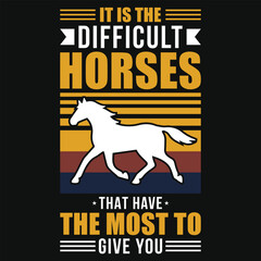 It is the difficult horses that have horses riding vintage graphics tshirt design