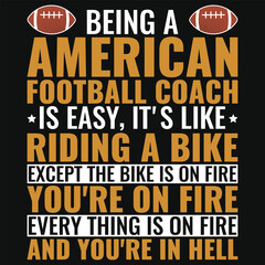 Being a American football coach is easy rugby typographic tshirt design