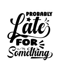 Life Is Short Smile While You Still Have Teeth