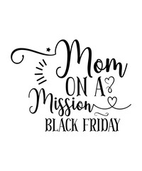 Black Friday SVG Bundle, Shopping Svg, Woman Shirt,BlackFriday svg Bundle,Black Friday Shirt,Shopping Svg,Black friday crew svg, fall svg files, black friday sublimation file, Black Friday,BLACK FRIDA