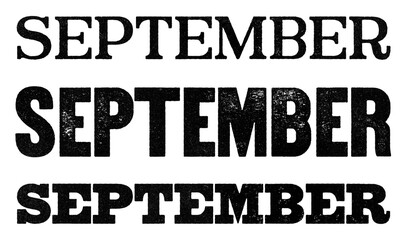 Fototapeta premium ‘September’ written in distressed vintage serif, sans serif and slab serif styles isolated on transparent background