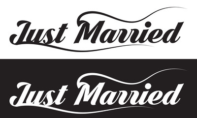 Just Married Vector Design Isolated on white and black Background . Perfect for Wedding Invitations and Decorations.  Vector illustration. EPS 10