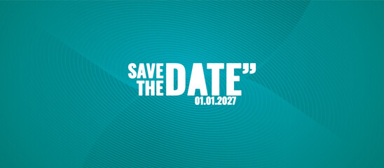 Fototapeta premium Save the date banner. Can be used for business, marketing and advertising. logo graphic design of event summit made for Technology and upcoming events. Vector EPS 10