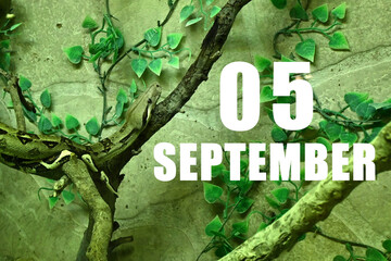 Calendar date on light green background with snake crawling on tree branch.  September 5 is the...