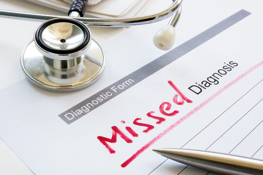 Diagnostic form with stethoscope and phrase missed diagnosis.