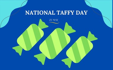 NATIONAL TAFFY DAY  TEMPLATE DESIGN