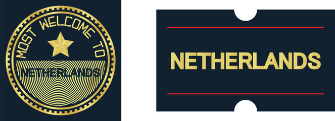 Welcome Netherlands stamp seal and Sticker, Vector Illustration Abstract Editable image