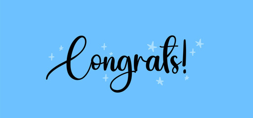 Congrats banner in hand drawn style calligraphy. Congratulations card handwriting design