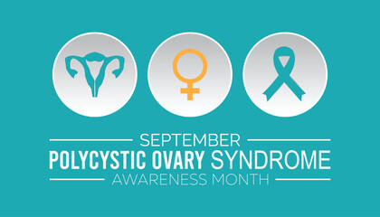 Polycystic Ovary Syndrome Awareness Month is observed every year on September.Holiday concept background, placard, banner design template Vector illustration background design.