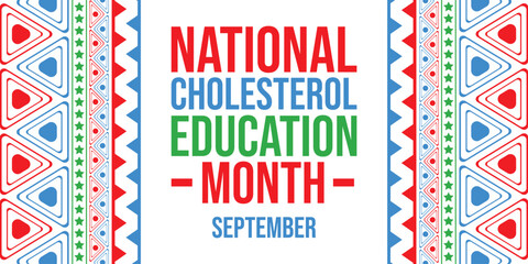September is Observed as National Cholesterol Education Month. National Cholesterol Education Month background. banner, poster, wallpaper, cards. Vector EPS 10.
