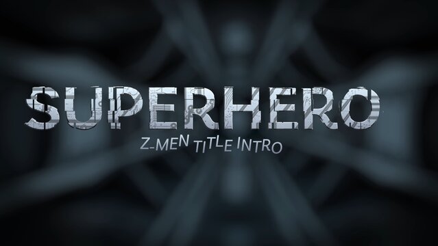  Z-Men Superhero Strong Title Intro