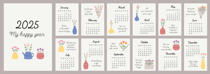 Calendar 2025 template. Monthly calendar 2025 with hand drawn flowers and motivation quotes for every day. Sunday standard. Modern calendar for the office, organizer or for a gift. Design Template.