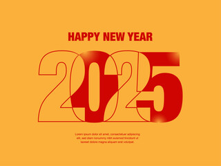 Happy New Year 2025 greeting vector illustrations poster with styled 2025 number. 