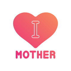 I Love Mom vector icon