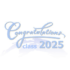 Congratulations typography in halftone on a transparent background. Graduation class 2025 .