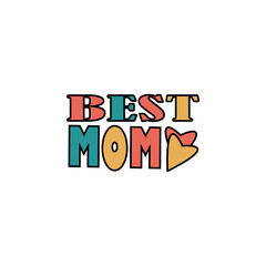 Happy mother's day typography t shirt vector design. best mom t shirt design.