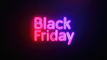 neon inscription Black Friday on a dark background, sale, business, discount, store, shopping, lettering, text, letters, consumption, goods, buy, shop, promotion, design, market, marketing