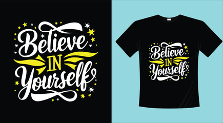 believe in yourself calligraphy typography t-shirt design © Creative_Hamza