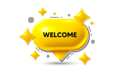 Welcome tag. Chat speech bubble 3d icon. Wedding invitation offer. Hello or thank you message. Welcome chat offer. Speech bubble banner. Text box balloon. Vector
