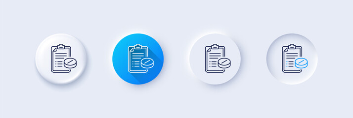 Medical prescription line icon. Neumorphic, Blue gradient, 3d pin buttons. Medicine pills sign. Pharmacy medication symbol. Line icons. Neumorphic buttons with outline signs. Vector