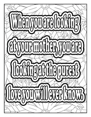 Hand drawn with black and white lines. Doodles art for Mother's day or greeting card Motivational quotes coloring page with mandala background. Flower Background, Mother Quotes with flowers pattern. 