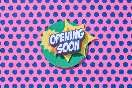 Opening Soon Sign with Colorful Vintage Comic Background