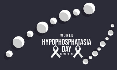 World Hypophosphatasia Day. background, banner, card, poster, template. Vector illustration.