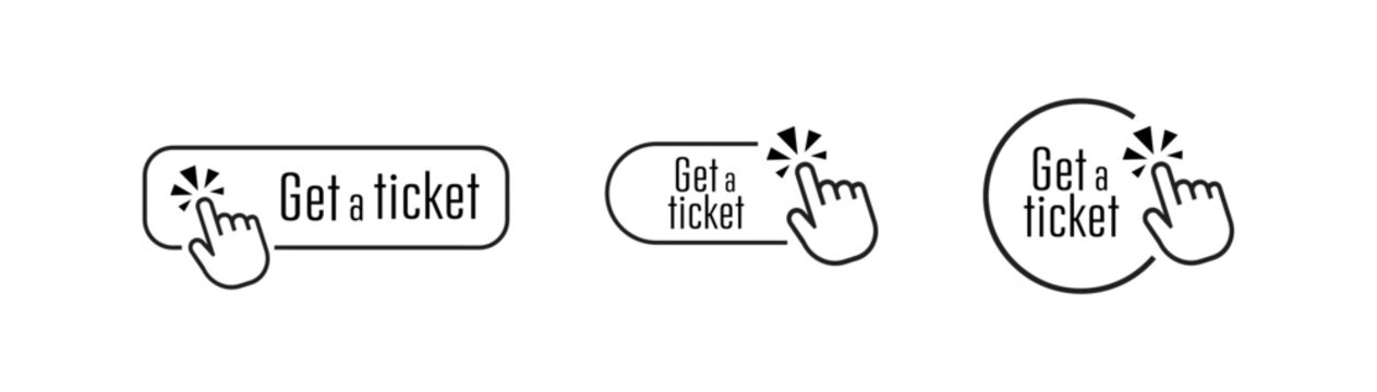 Get a ticket sign on white background