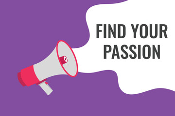 find your passion button, banner, label, template for website. find your passion text with colorful megaphone icon
