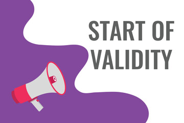 start of validity button, banner, label, template for website. start of validity text with colorful megaphone icon
