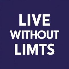Live Without Limits colorful background and text (T-shirt Design Motivational Quote, Illustration ,Typography)